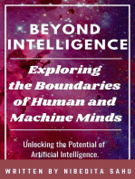 Beyond Intelligence: Exploring the Boundaries of Human and Machine Minds