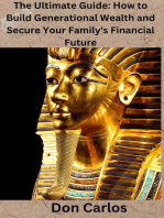 The Ultimate Guide: How to Build Generational Wealth and Secure Your Family's Financial Future