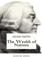 The Wealth of Nations: The Definitive eBook Edition of Adam Smith's Timeless Classic on Economics