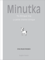 Minutka: The Bilingual Dog (French-English)
