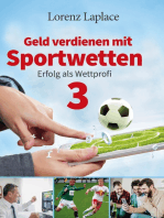 Geld verdienen mit Sportwetten 3: Erfolg als Wettprofi