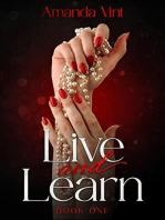 Live and Learn, Book One: Live and Learn, #1