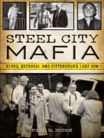 Steel City Mafia: Blood, Betrayal and Pittsburgh’s Last Don