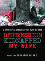 Depression Kidnaped My Wife: A guide for Husbands who want to help