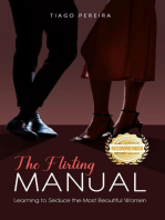 The Flirting Manual: Learning to Seduce the Most Beautiful Women