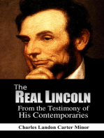 The Real Lincoln: From the Testimony of His Contemporaries