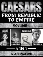 Caesars: Julius Caesar, Augustus, Tiberius & Caligula
