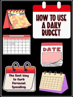 How to Use a Daily Budget: The Perfect Best Way to Curb Your Spending: Financial Freedom, #158
