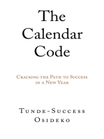 The Calendar Code: Cracking the Path to Success in a New Year