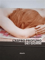 L’aspro profumo dei giorni