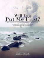 Will You Put Me First?