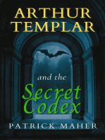 Arthur Templar and the Secret Codex: Timethreader Series, #2