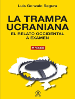 La trampa ucraniana: El relato occidental a examen