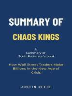 Summary of Chaos Kings by Scott Patterson: How Wall Street Traders Make Billions in the New Age of Crisis