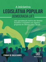 A iniciativa legislativa popular – democracia lift: "uma aproximação teórica dos direitos brasileiro e espanhol com algumas propostas de reforma para o Brasil"