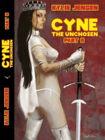 Cyne – The Unchosen (Part 2)
