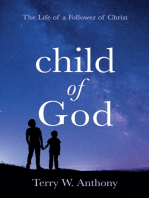 Child of God: The Life of a Follower of Christ
