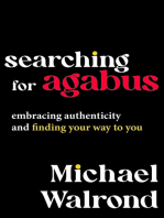 Searching for Agabus: Embracing Authenticity and Finding Your Way to You