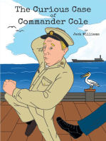 The Curious Case of Commander Cole