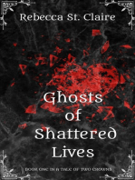 Ghosts of Shattered Lives