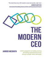 The Modern CEO: A CEO's perspective on leading, evolving and driving organizational success through a people-centric philosophy