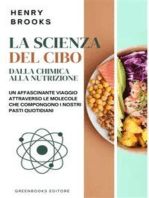 La scienza del cibo: Dalla chimica alla nutrizione