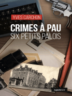 Crimes à Pau: Six petits Palois