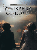 Whispers of Love: Embracing Forever in Each Other's Arms