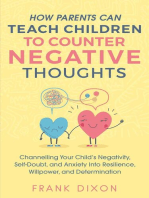 How Parents Can Teach Children To Counter Negative Thoughts