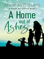 A Home out of Ashes