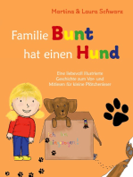 Familie Bunt hat einen Hund