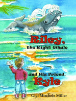 Riley, the Right Whale and His Friend, Kyle