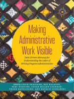 Making Administrative Work Visible: Data-Driven Advocacy for Understanding the Labor of Writing Program Administration