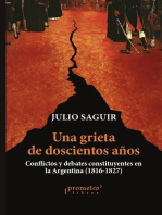 Una grieta de doscientos años: Conflictos y debates constituyentes en la Argentina (1816-1827)