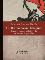 Guillermo Facio Hebequer: Entre el campo artístico y la cultura de izquierdas