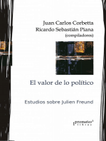 El valor de lo político: Estudios sobre Julien Freund