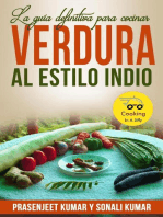 La guía definitiva para cocinar verdura al estilo indio: Cocinando en un periquete, #8