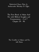 The First Book of Adam And Eve with Biblical Insights and Commentaries - 3 of 7 Chapter 34 - 46: The Conflict of Adam and Eve with Satan