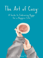 The Art of Cozy: A Guide to Embracing Hygge for a Happier Life