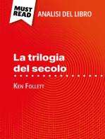 La trilogia del secolo di Ken Follett (Analisi del libro): Analisi completa e sintesi dettagliata del lavoro
