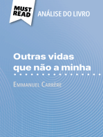 Outras vidas que não a minha de Emmanuel Carrère (Análise do livro): Análise completa e resumo pormenorizado do trabalho