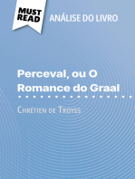 Perceval ou O Romance do Graal de Chrétien de Troyes (Análise do livro): Análise completa e resumo pormenorizado do trabalho