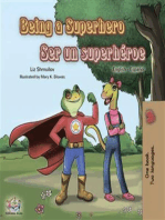 Being a Superhero Ser un superhéroe (English Spanish): English Spanish Bilingual children's book.