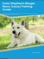 Swiss Shepherd (Berger Blanc Suisse) Training Guide Swiss Shepherd Training Includes: Swiss Shepherd Tricks, Socializing, Housetraining, Agility, Obedience, Behavioral  Training, and More