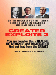 Greater Exploits - 3 You are Born For this - Healing, Deliverance and Restoration: You are Born for This - Healing, Deliverance and Restoration - Find out how from the Greats