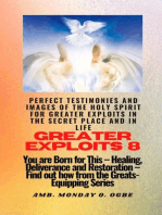 Greater Exploits - 8 Perfect Testimonies and Images of The HOLY SPIRIT for Greater Exploits: You are Born for This - Healing, Deliverance and Restoration - Equipping Series