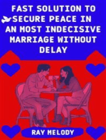Fast Solution To Secure Peace In An Most Indecisive Marriage Without Delay