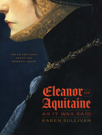 Eleanor of Aquitaine, as It Was Said: Truth and Tales about the Medieval Queen