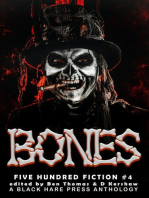 Bones: 500 Fiction, #4