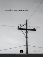 Humillación y renuncia